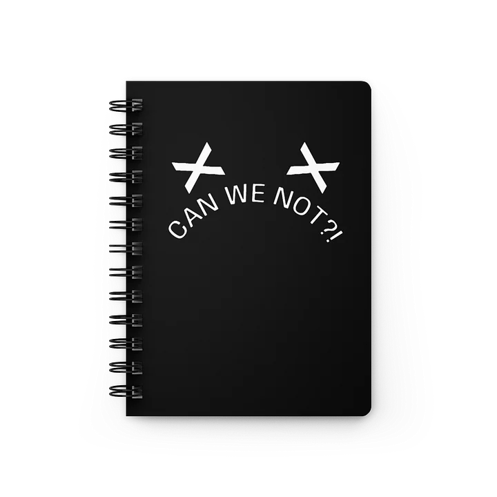 Can We Not?! Quote Book (spiralbound) product image (1)