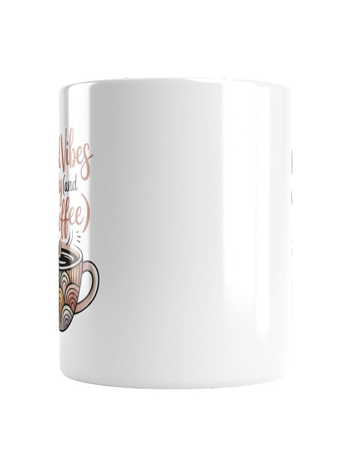 Good Vibes Only and Coffee Mug – Boho Lifestyle Design product image (2)