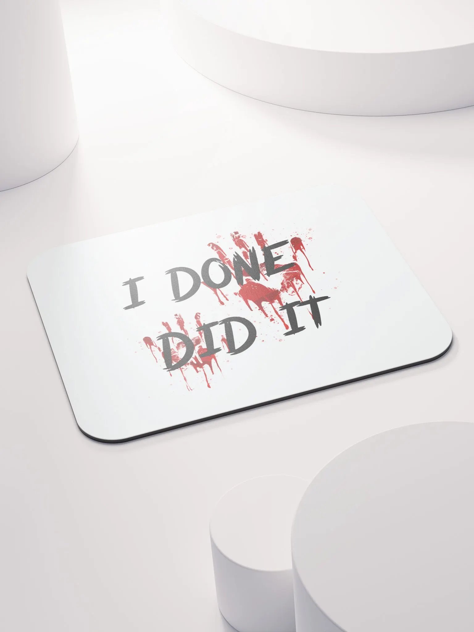 I Done Did It Mousepad product image (4)
