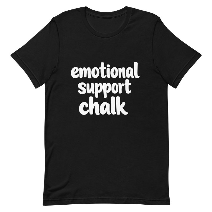 Emtional support chalk women's tee product image (2)