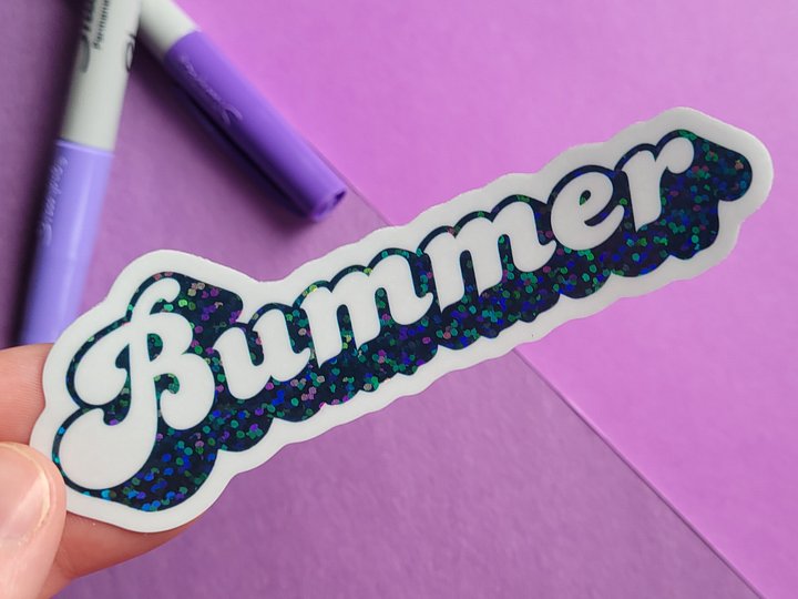 Bummer - Glitter Vinyl Sticker product image (2)