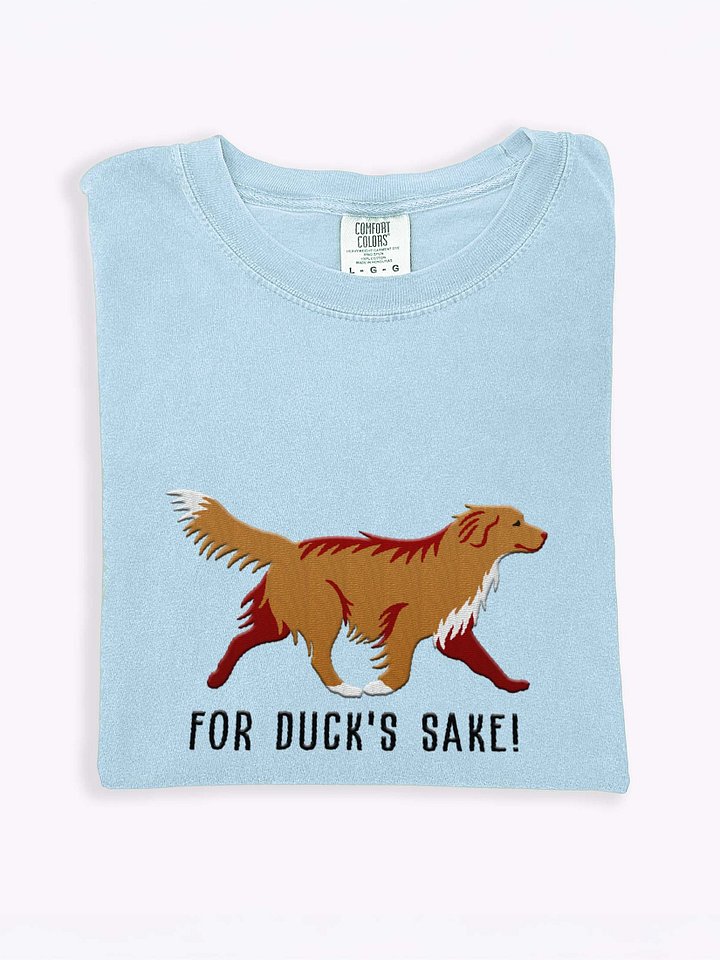 For Duck's Sake T-Shirt(Embroidered) of a Nova Scotia Duck Tolling Retriever(Tan) product image (1)