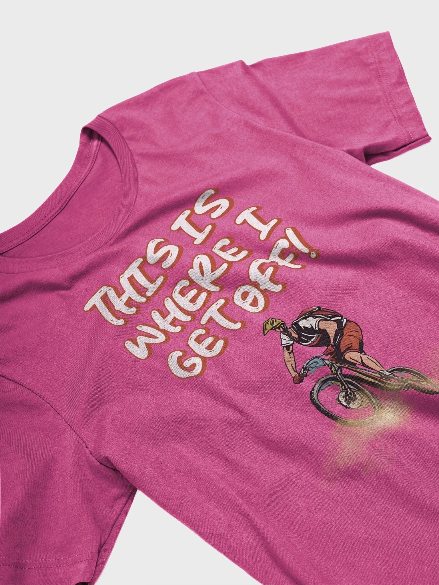 This Is Where I Get Off! Mountain Biking Design T-shirt product image (15)