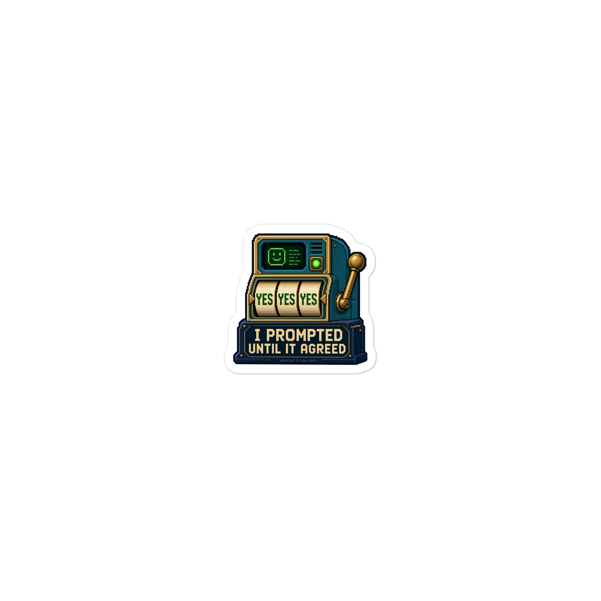 I Prompted Until It Agreed | 2-Inch Die-Cut Sticker product image (1)