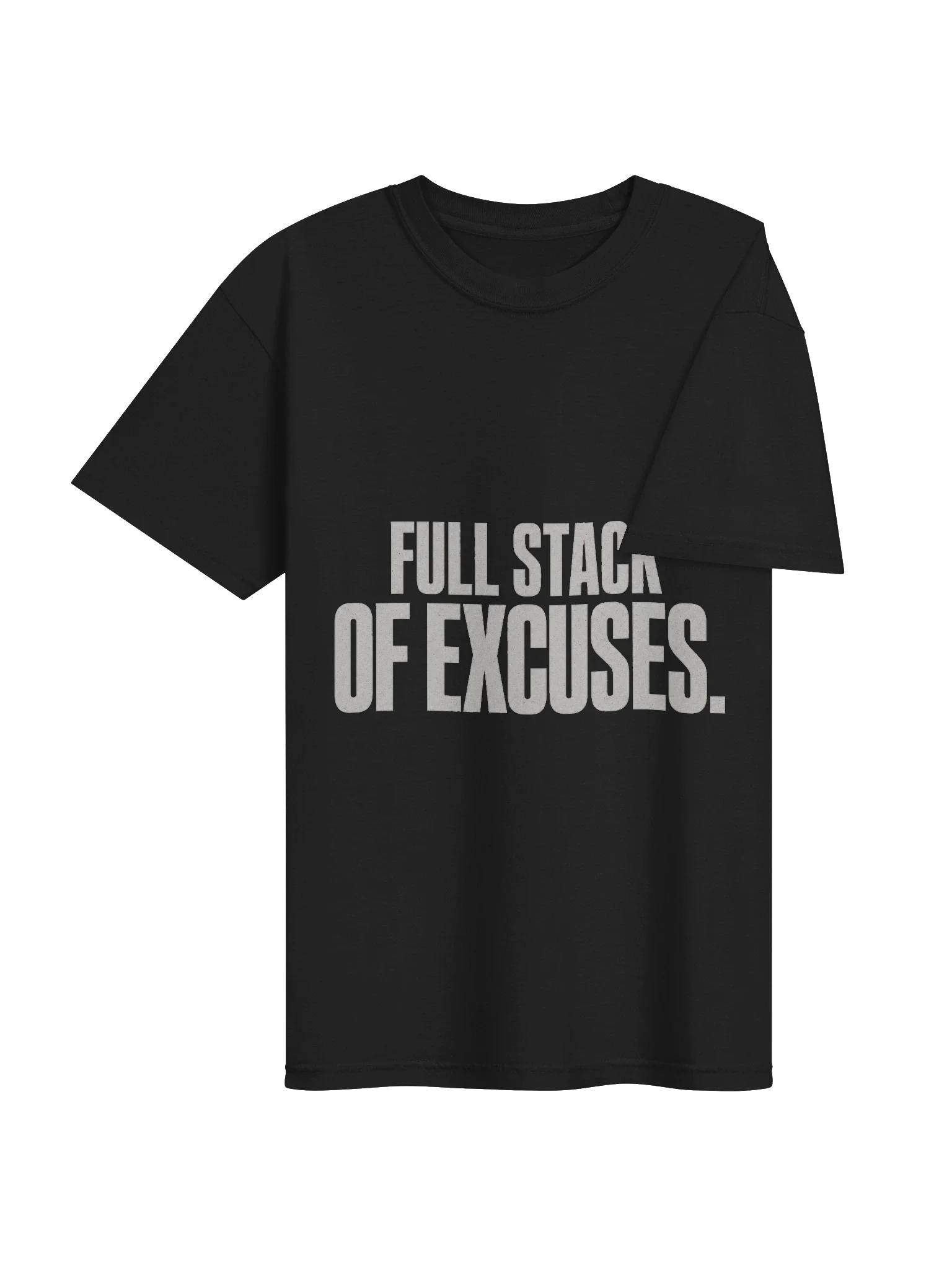 Full Stack Of Excuses Tee — view 4
