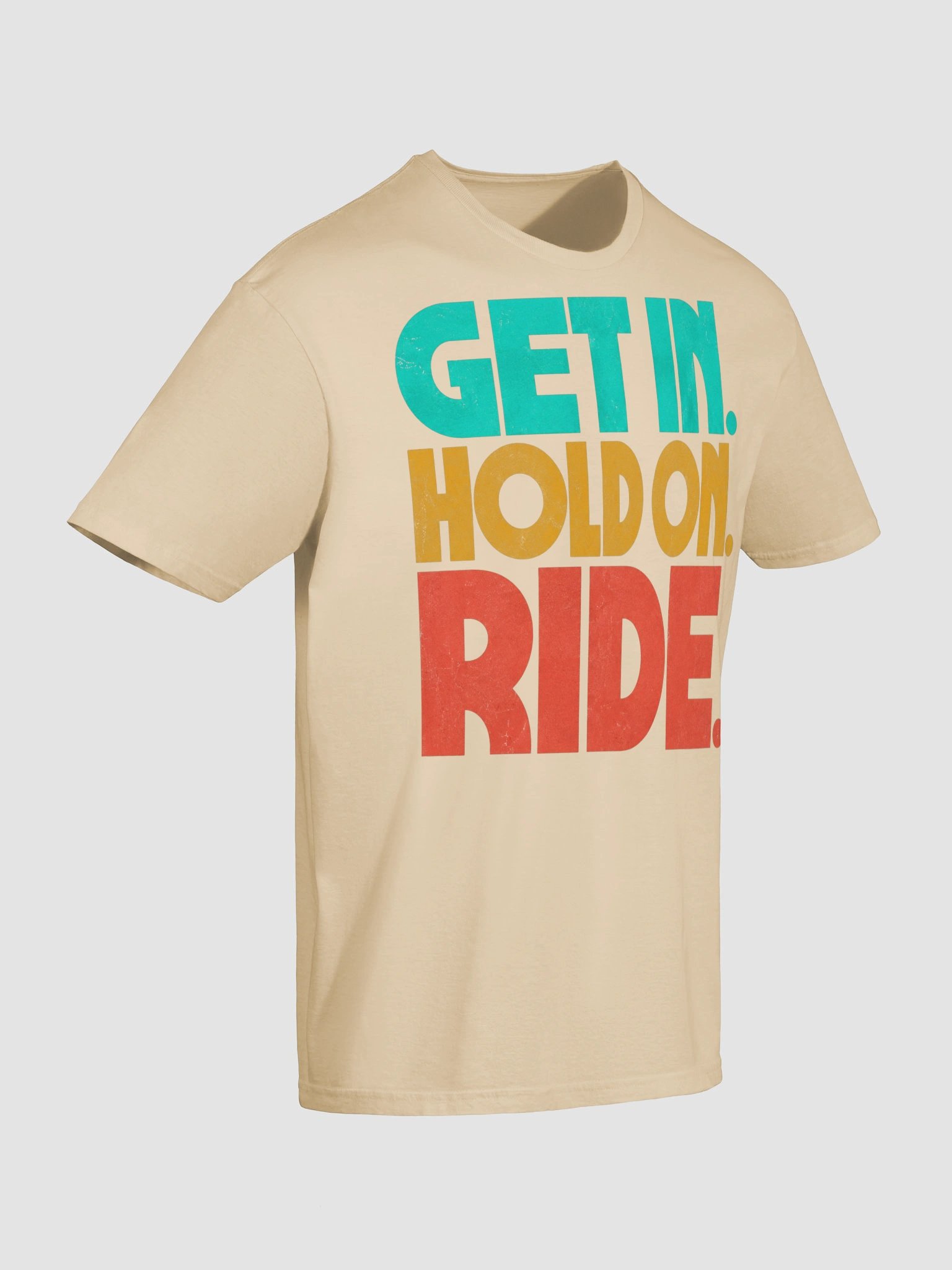 Get In. Hold On.Ride product image (3)