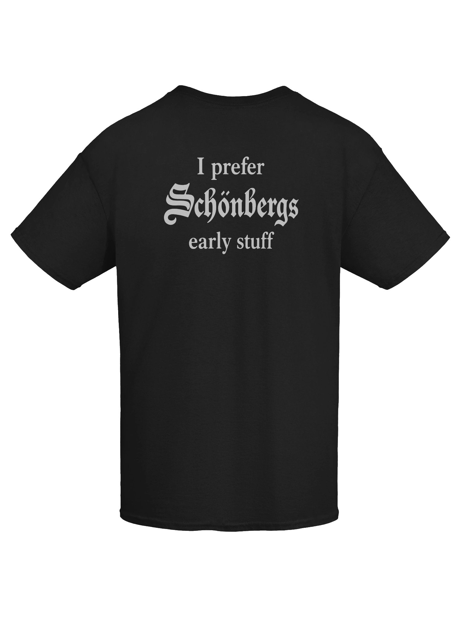 I prefer Schönbergs early stuff - T-Shirt product image (7)