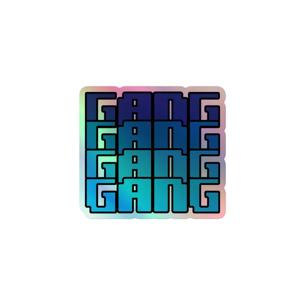 Gang! Holo Sticker product image (1)