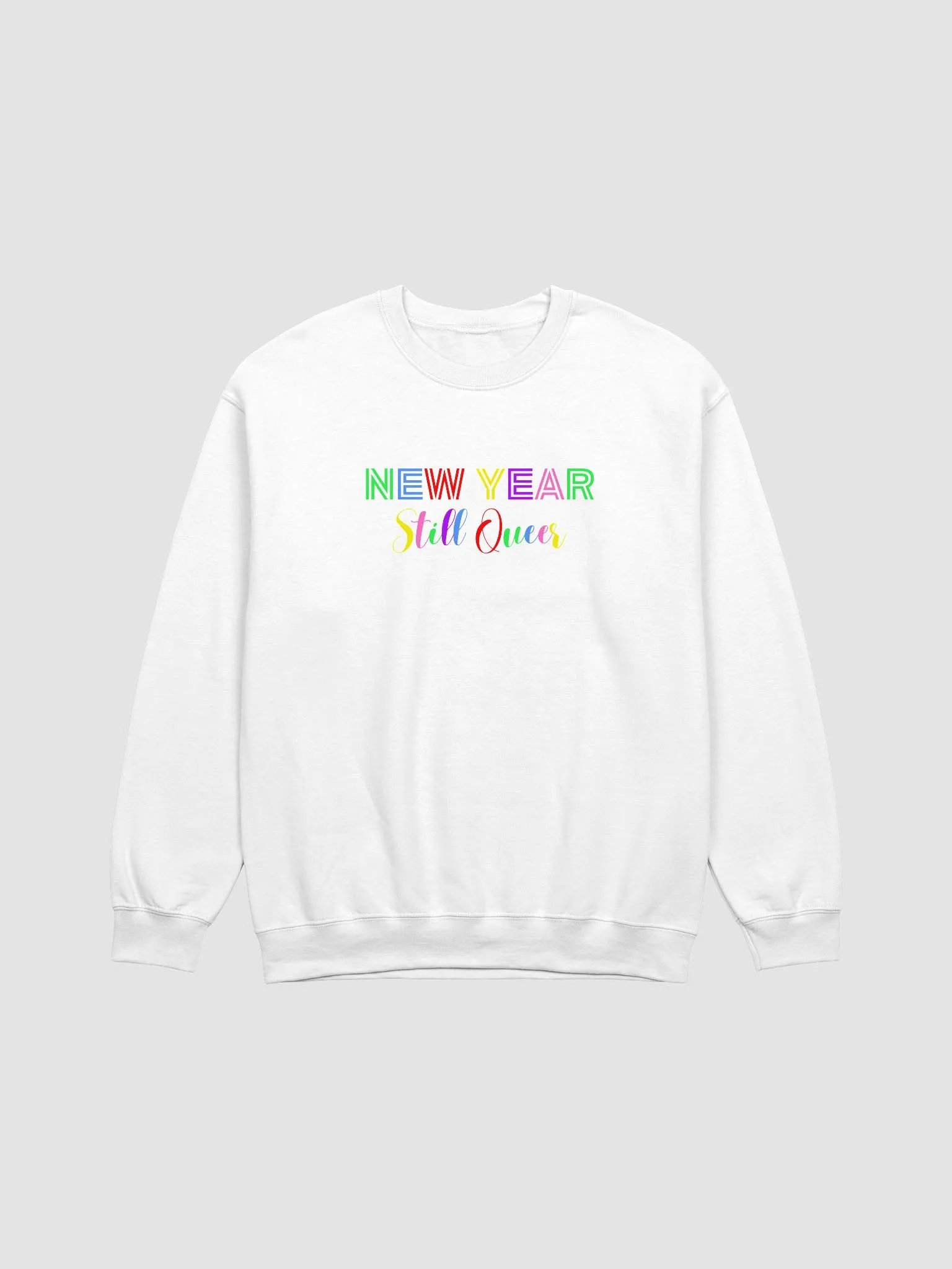 NEW YEAR Still Queer Crewneck Sweatshirt product image (20)