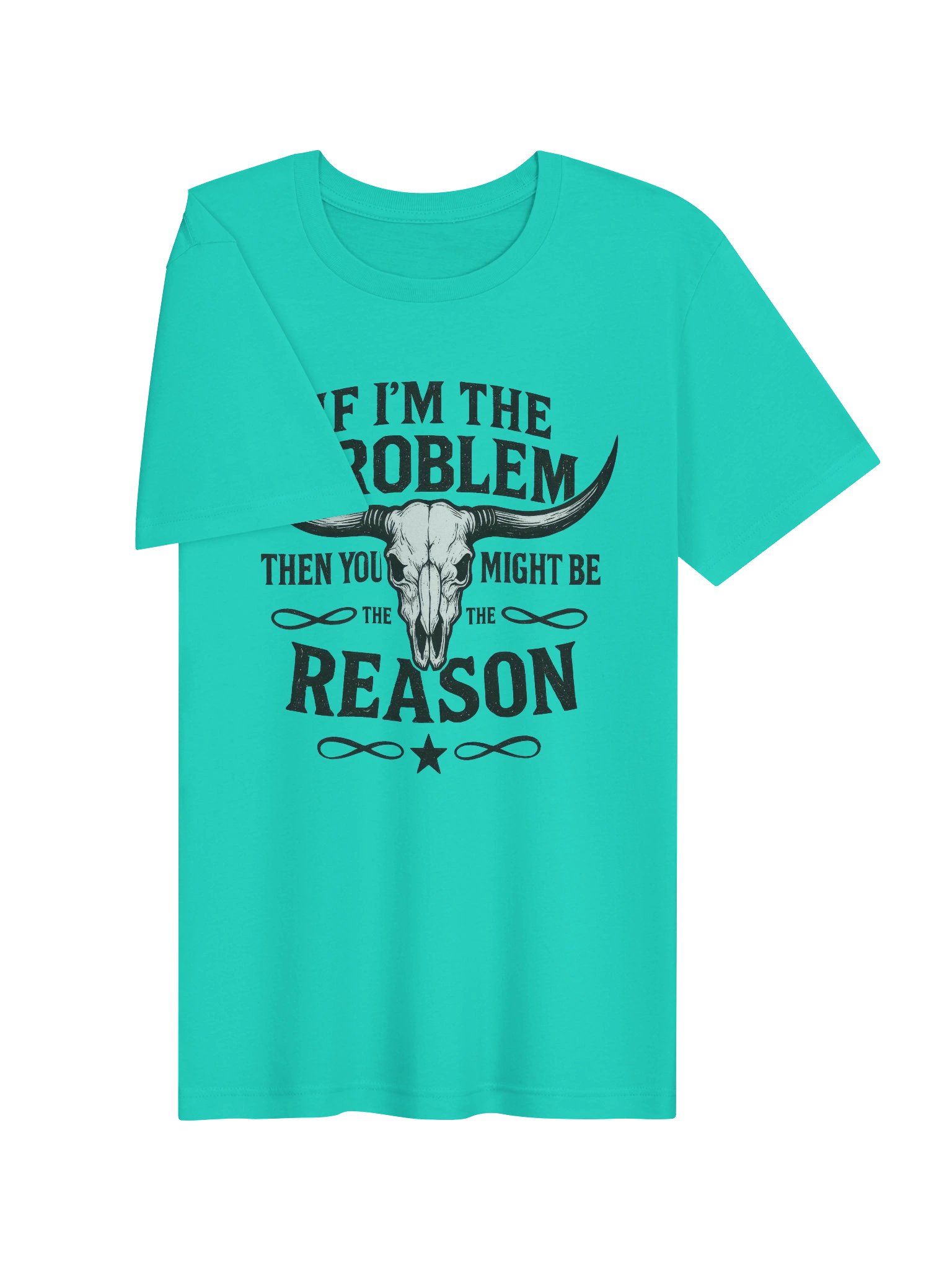 If I’m the Problem Longhorn Skull Tee product image (3)
