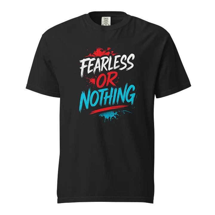 Fearless or Nothing Graphic Tee product image (1)