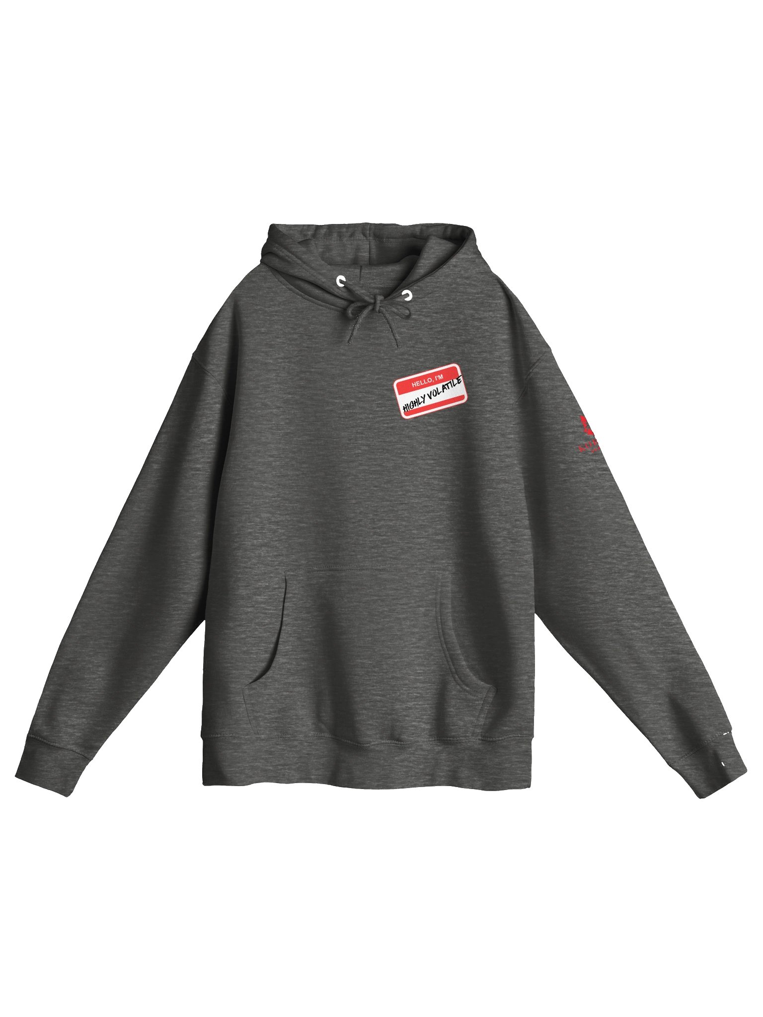 I'm Highly Volatile Hoodie product image (1)