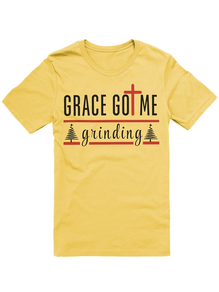 Grace Got Me Grinding Christian T-Shirt | Faith Hustle Tee for Women | Motivational Jesus Shirt product image (15)