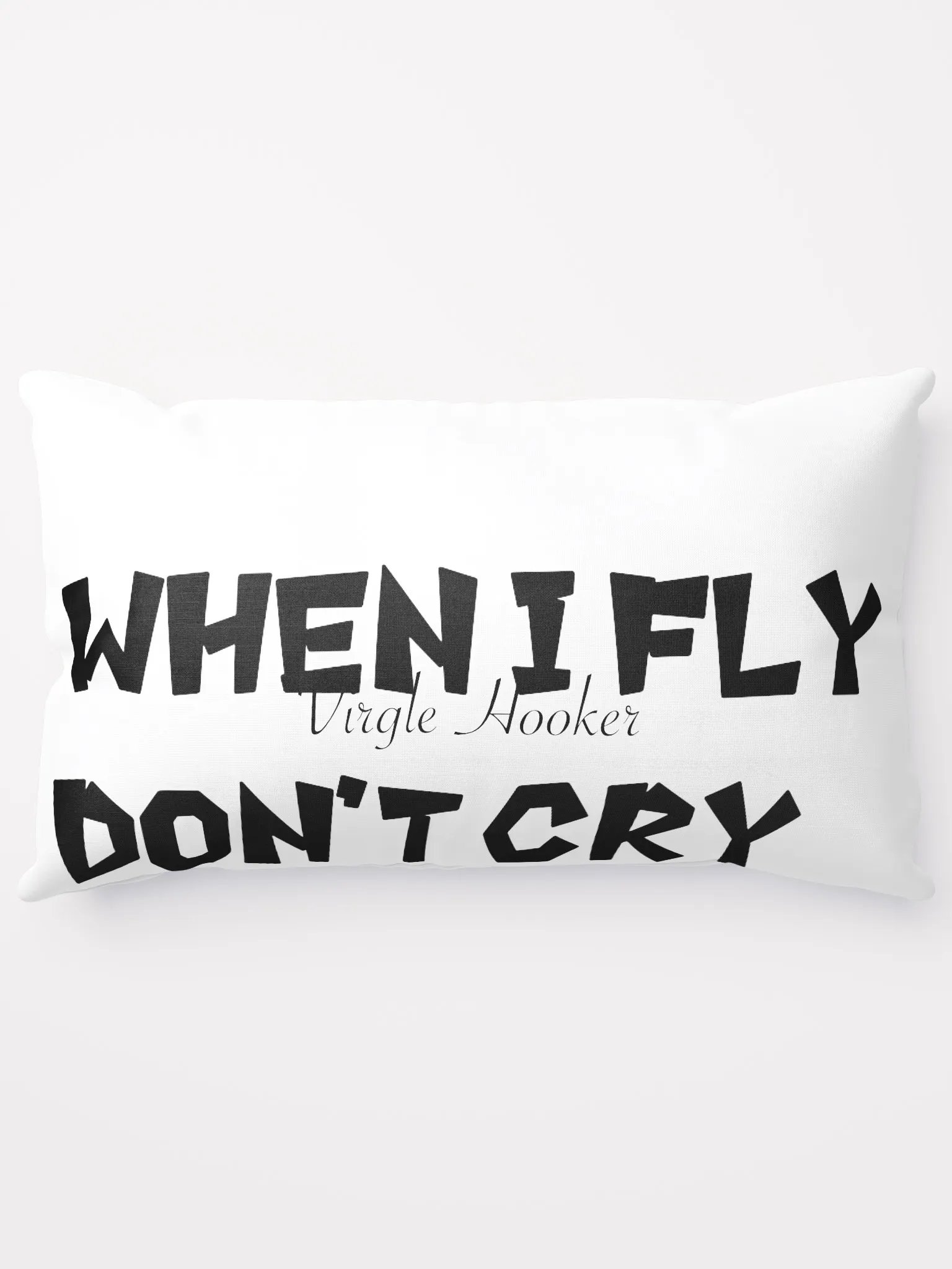 When I Fly Don't Cry Pillow product image (14)