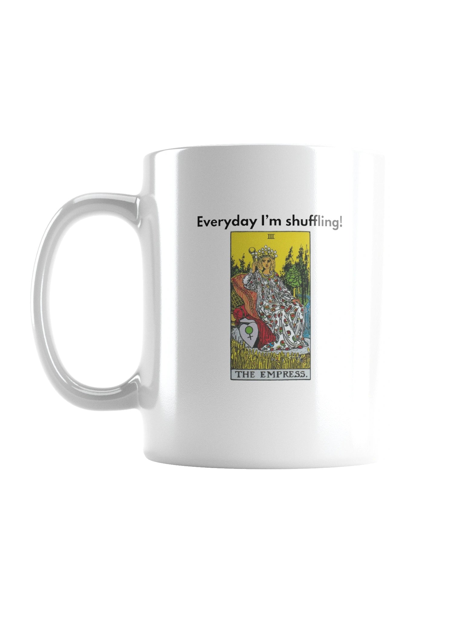 Everyday I’m Shuffling – Empress Mug product image (1)