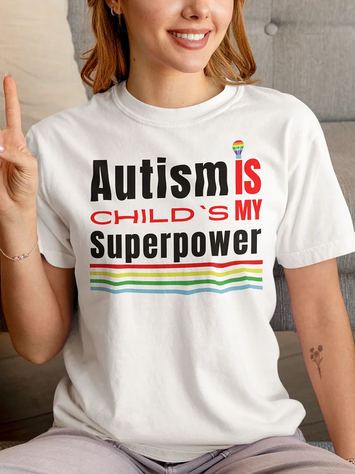 Autism Is My Child’s Superpower, Comfort Colors T-shirt product image (10)