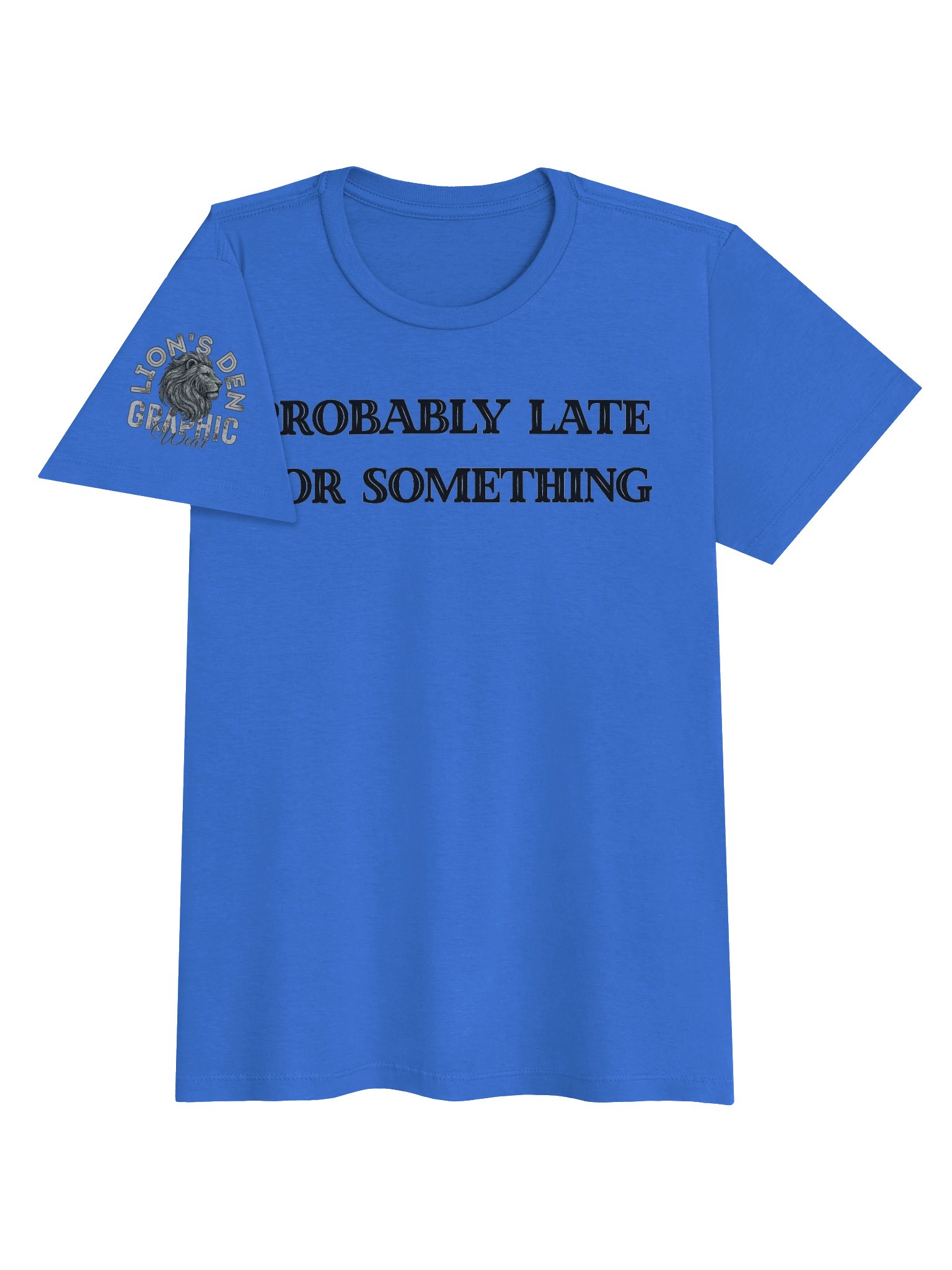 Probably Late For Something Women's T-Shirt product image (3)