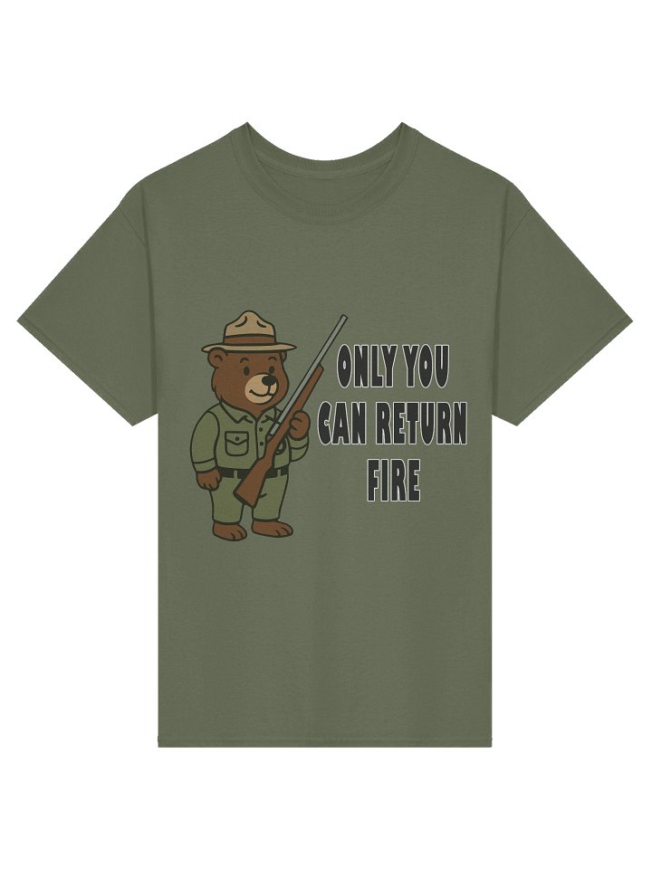 Only You Can Return Fire Tee product image (10)