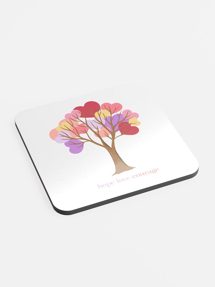 ''Hope love courage'' coaster product image (2)