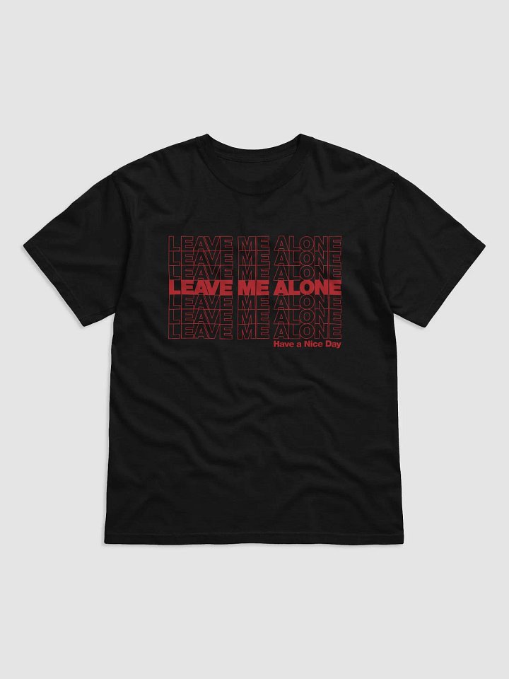 Leave Me Alone and Have a Nice Day! product image (1)