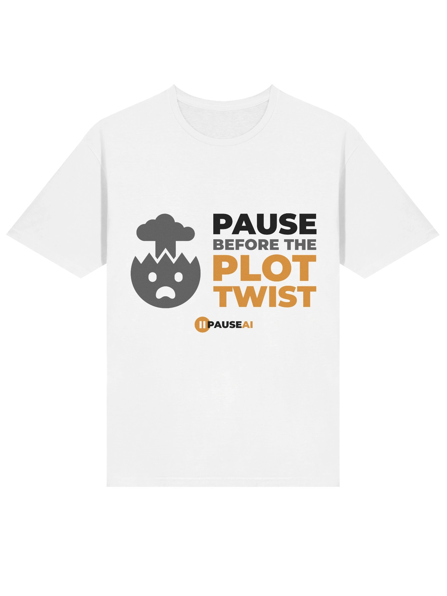 PauseAI Before the Plot Twist (White) product image (3)