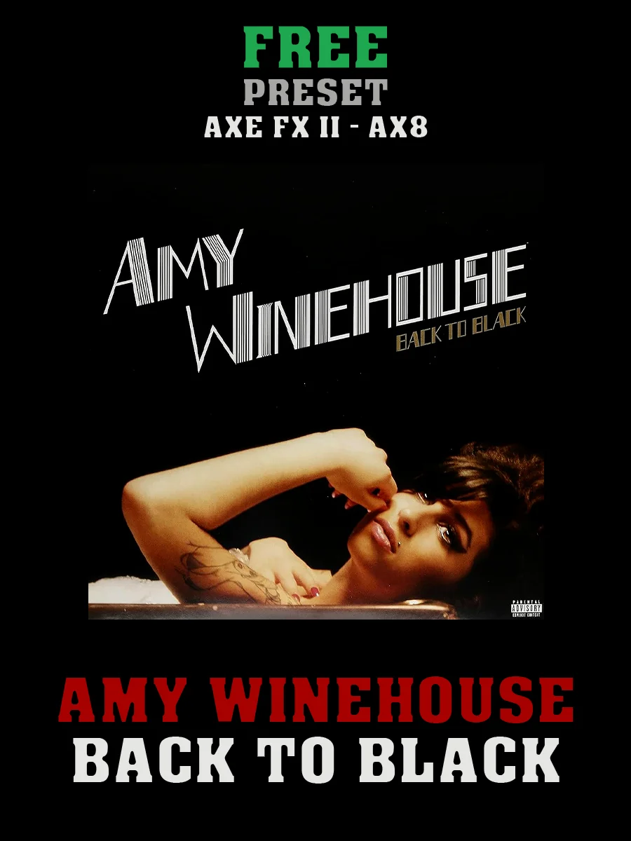 Amy Winehouse - Back To Black | Free Preset | Axe FX II - AX8 product image (1)