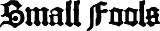 SmallFools