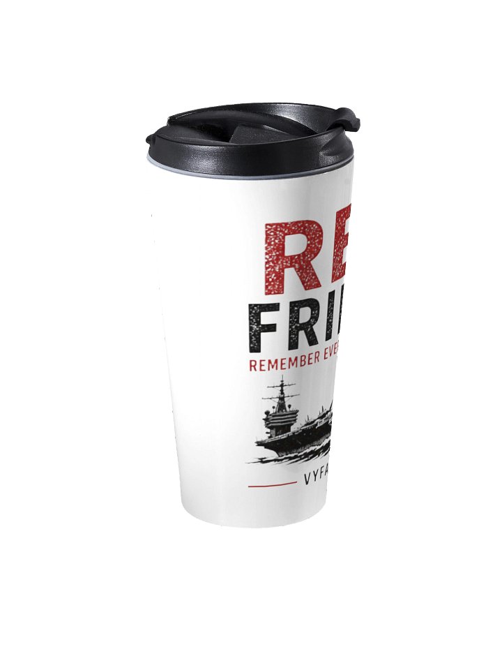 BOLD RED FRIDAY "Remember Everyone Deployed" Travel Mug product image (2)