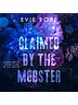 Claimed by the Mobster