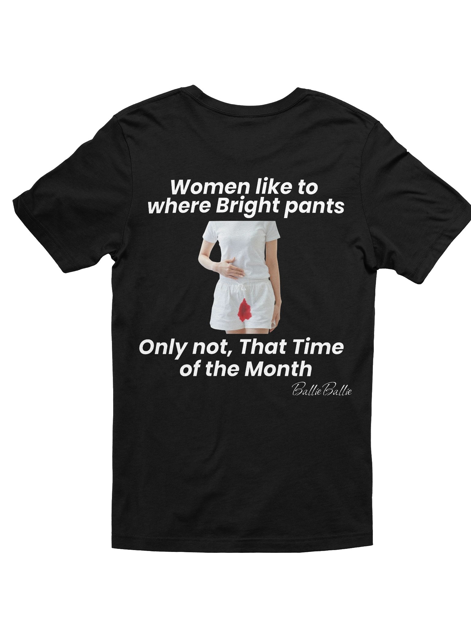 Women like to where bright pants only not, that time of the Month product image (2)