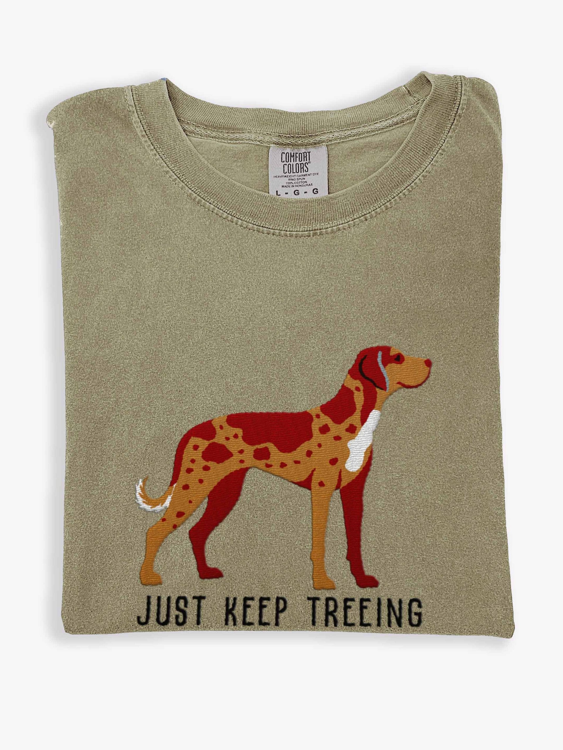 Just Keep Treeing T-Shirt(Embroidered) of a Catahoula Leopard Dog(Red Leopard) product image (1)