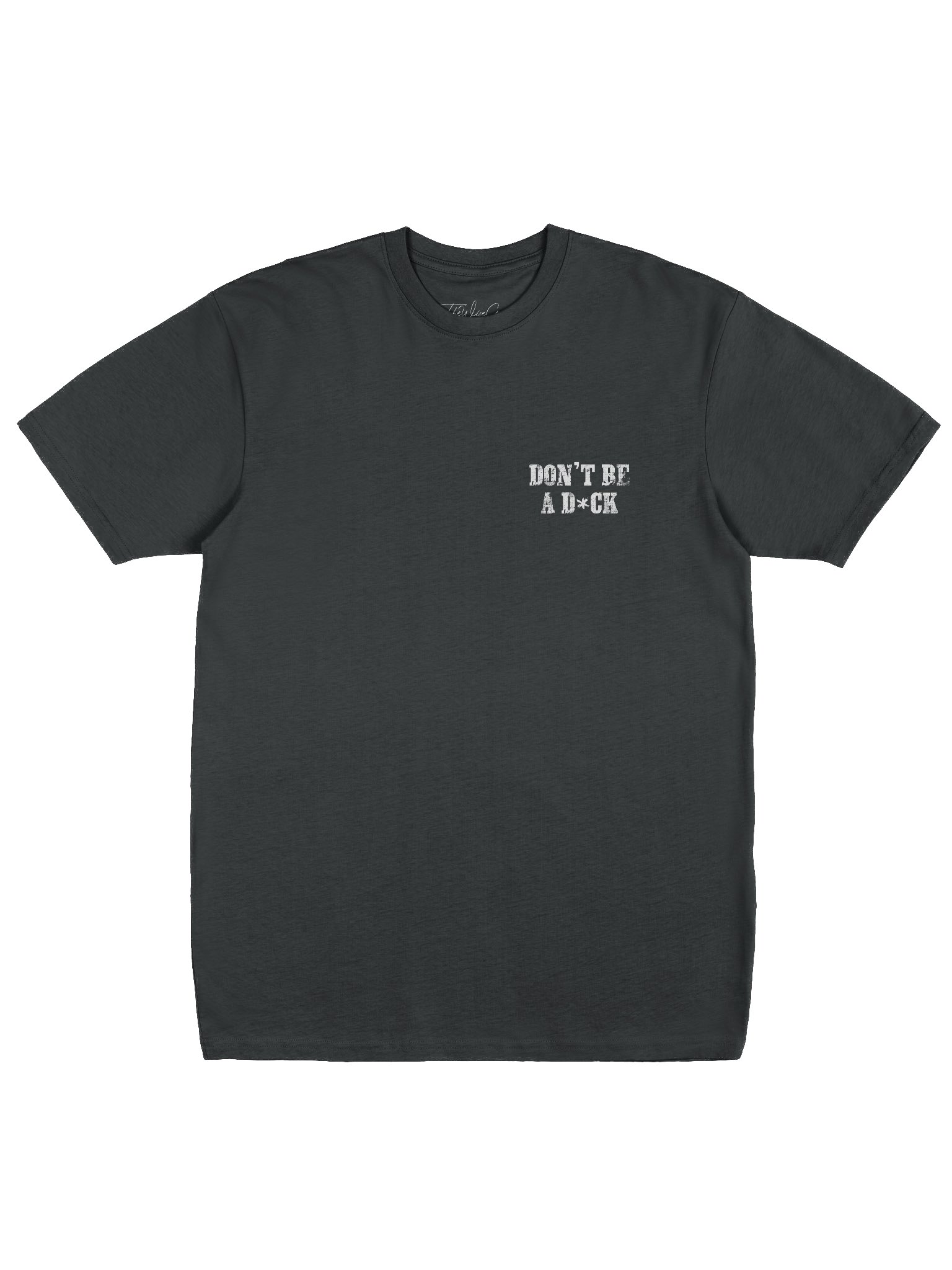 Don't Be A D*ck Black Tee product image (4)