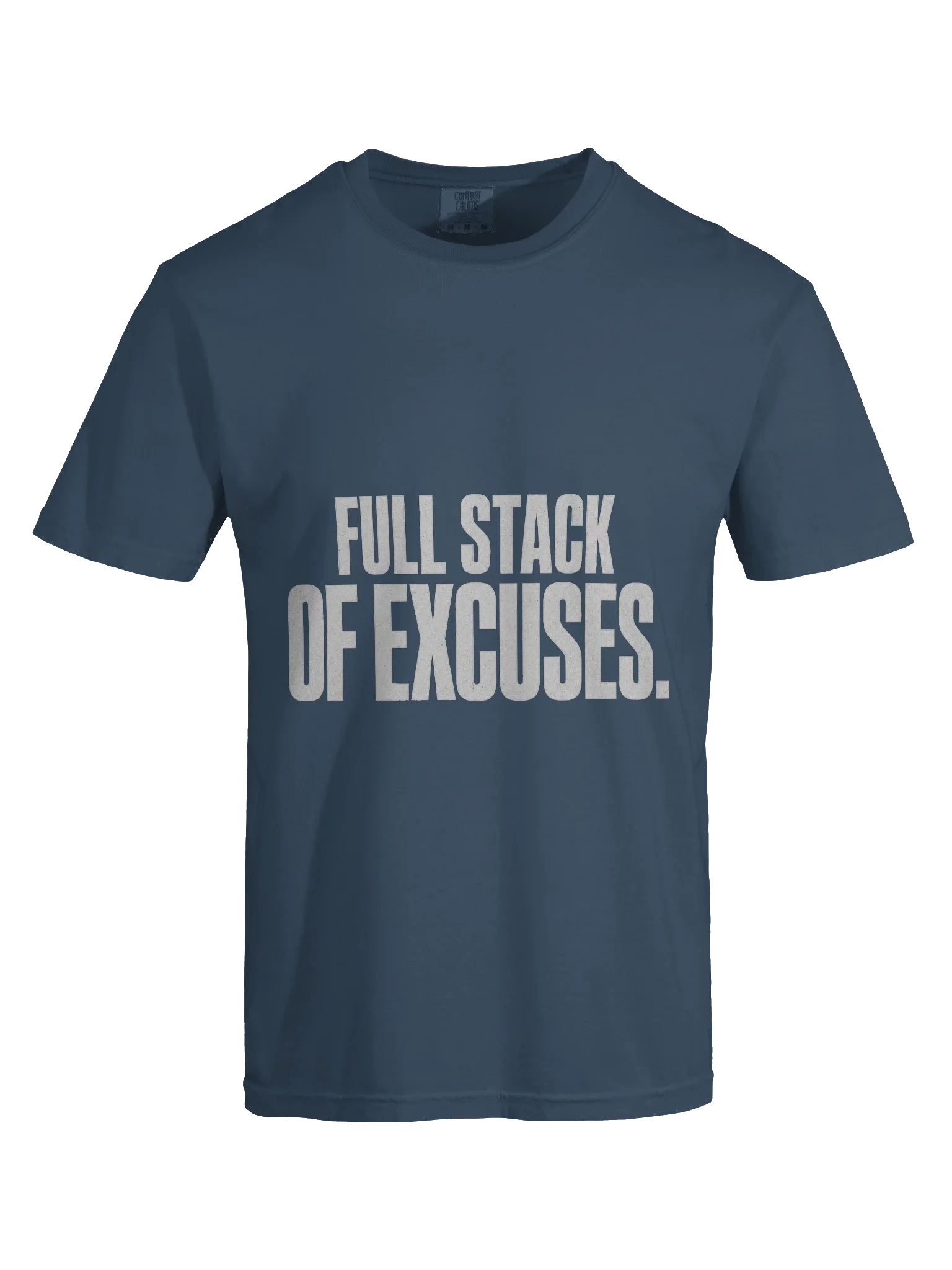 Full Stack Of Excuses Tee — view 21