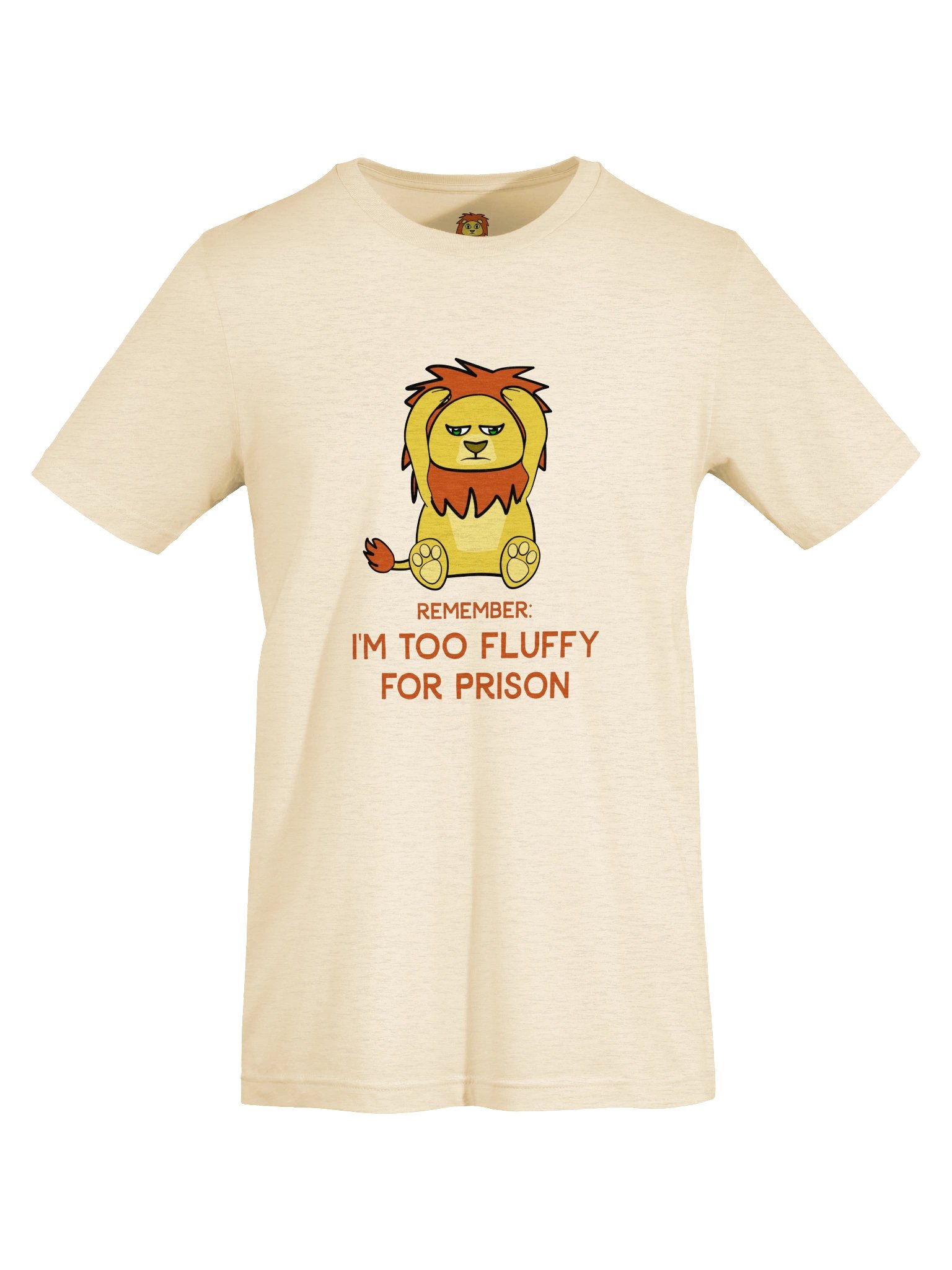 Too Fluffy for Prison – Lonely Lion T-Shirt product image (15)