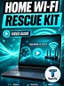 Home Wi‑Fi Rescue Kit – Video Guide