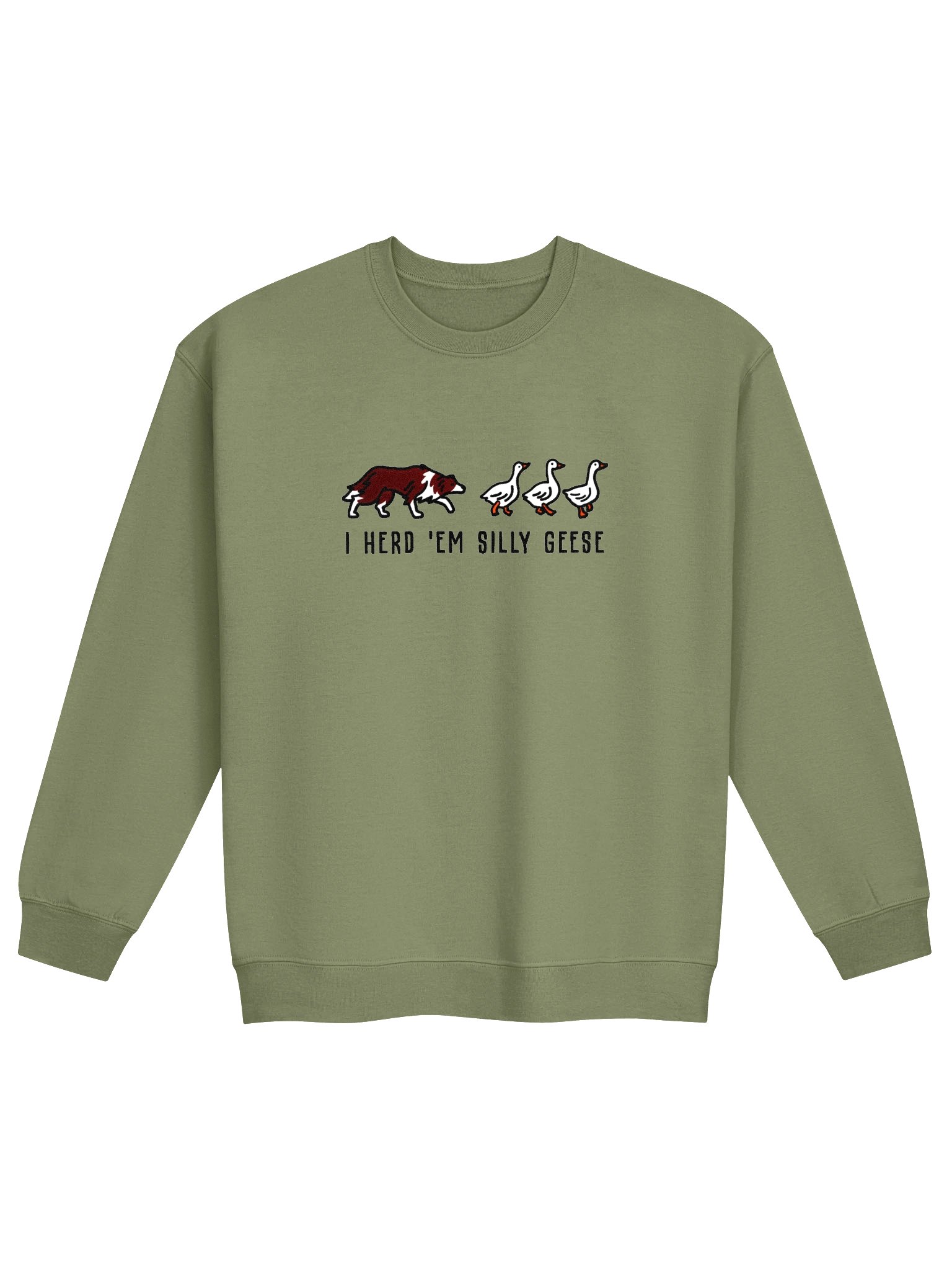 I Herd 'Em Silly Geese Sweatshirt(Embroidered) of a Border Collie(Red & White) product image (4)