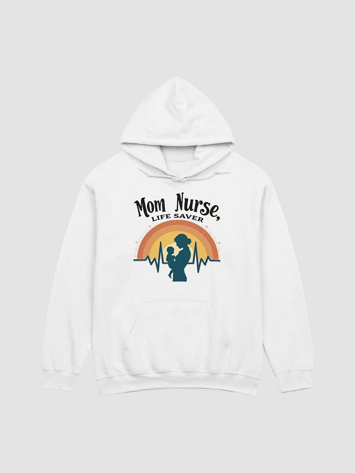 Mom Nurse Life Saver Classic Hoodie product image (4)