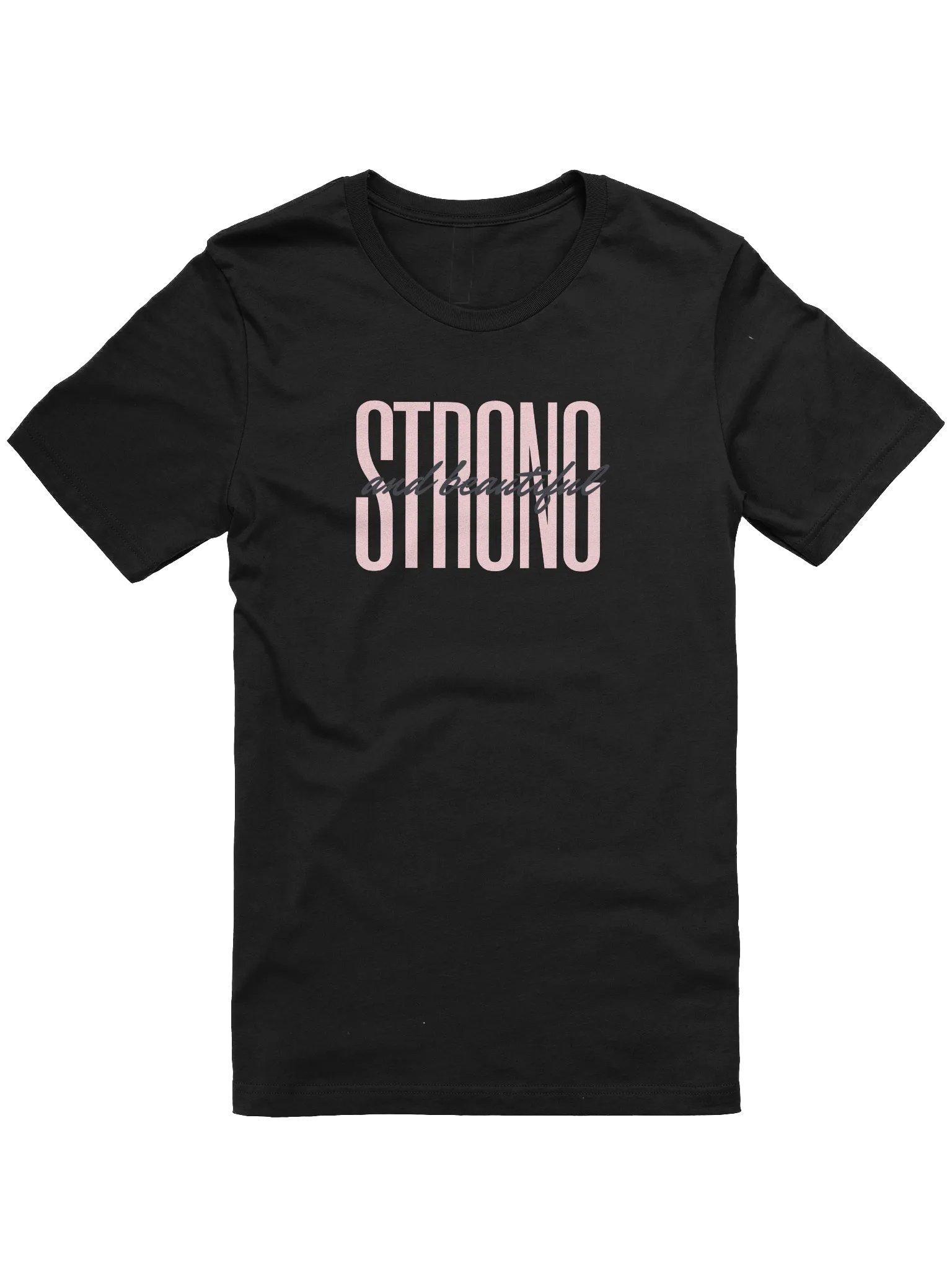 STRONG and Beautiful T-Shirt product image (1)