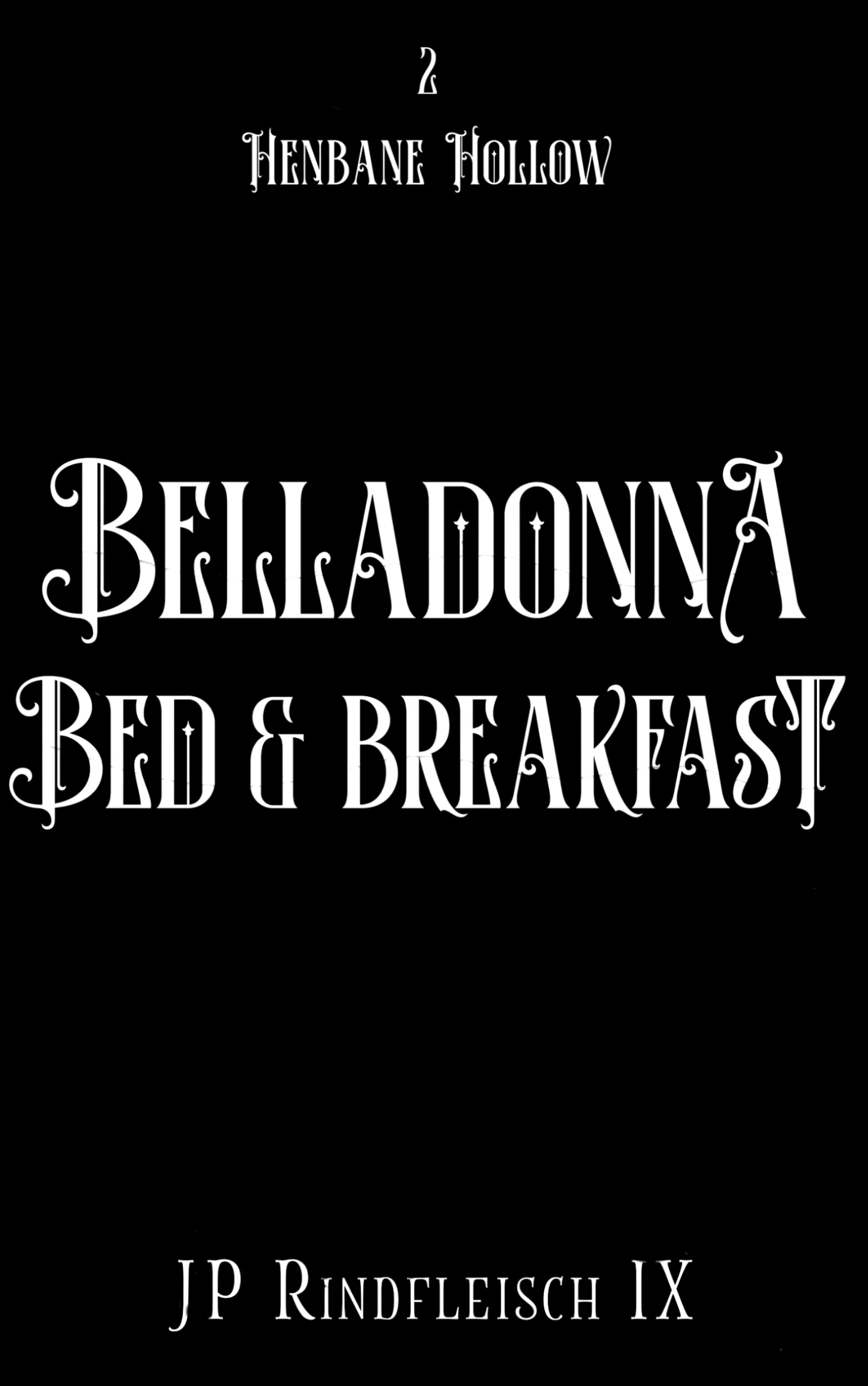 PREORDER Belladonna Bed & Breakfast — Cozy Queer Fantasy (Henbane Hollow Book 2) | JP Rindfleisch IX product image (1)