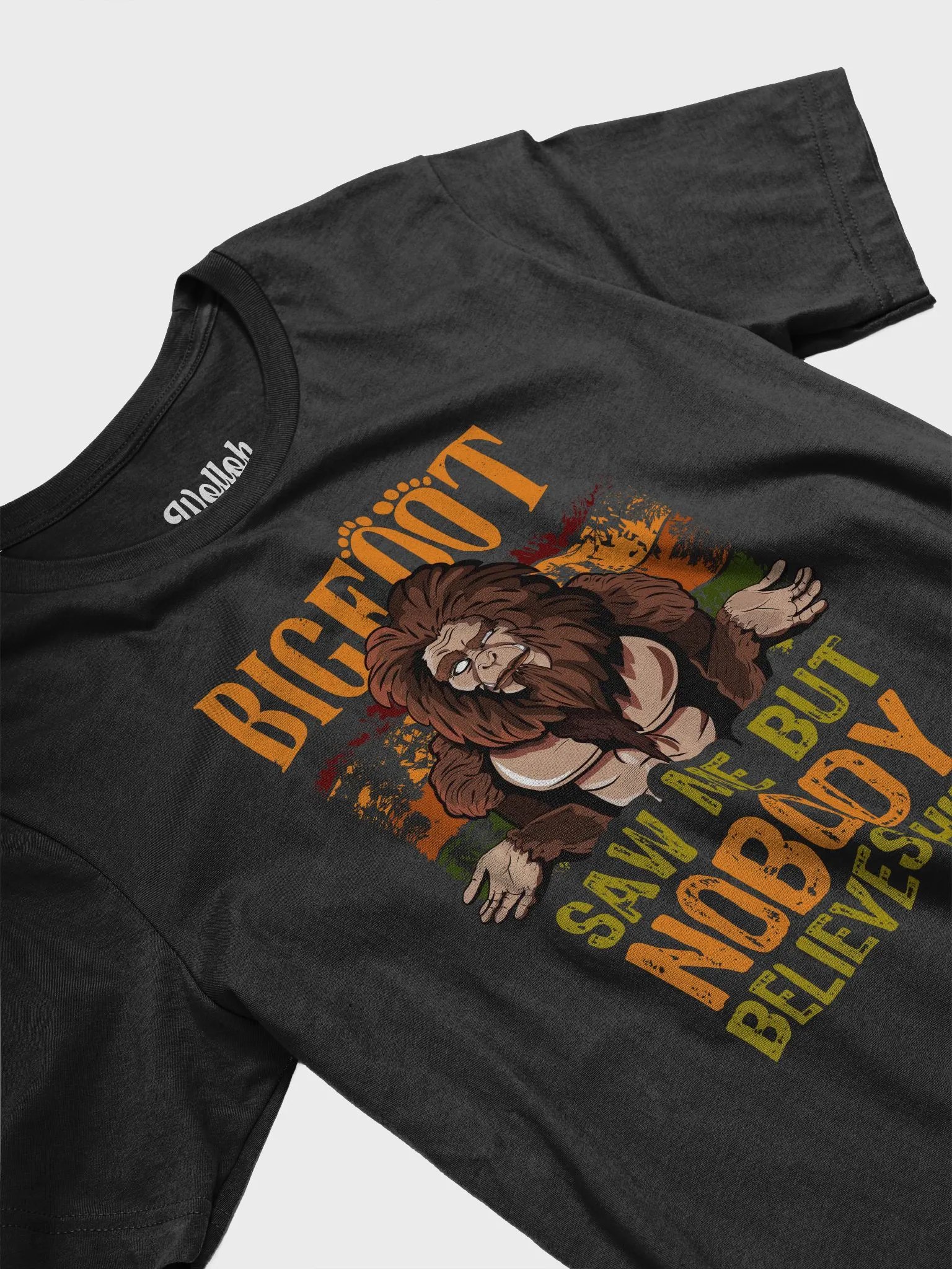 Bigfoot Saw Me, But Nobody Believes Him – Cryptid Lover’s T-Shirt product image (5)