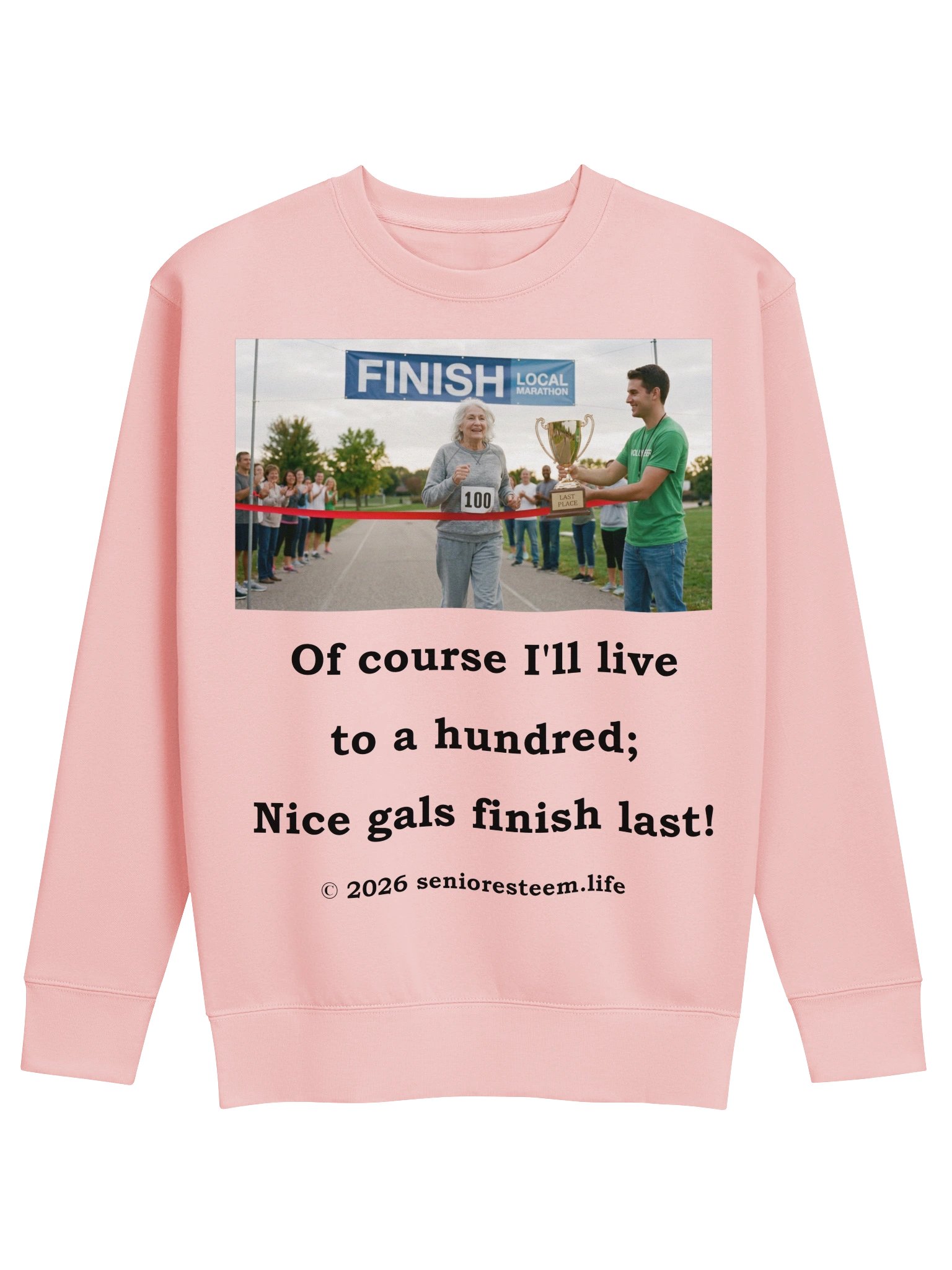 Nice Gals Finish Last Sweatshirt product image (1)
