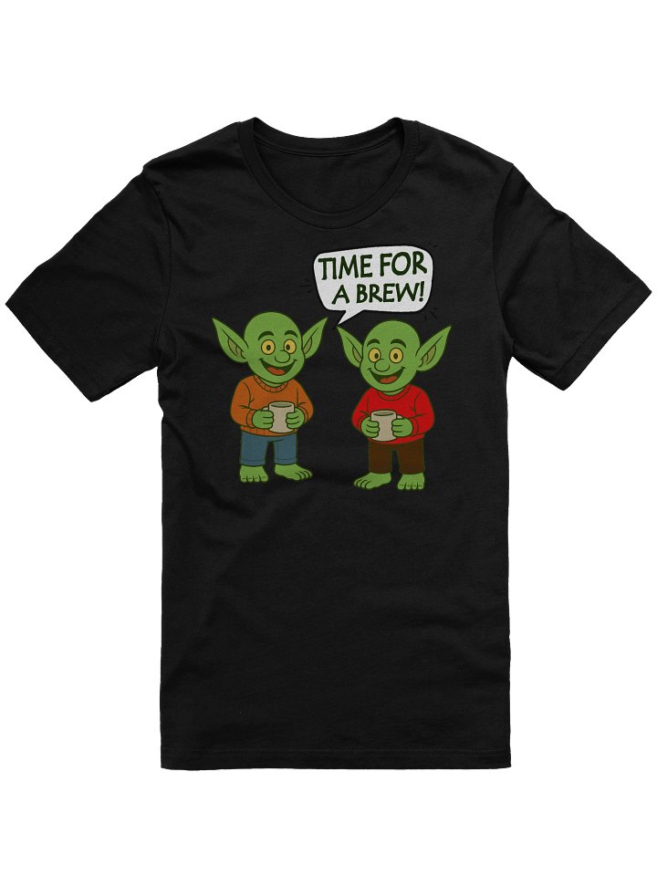 CheckingMyLootz T"ime For a Brew" T-Shirt product image (1)