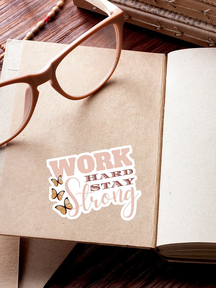 Work Hard Stay Strong Sticker product image (1)