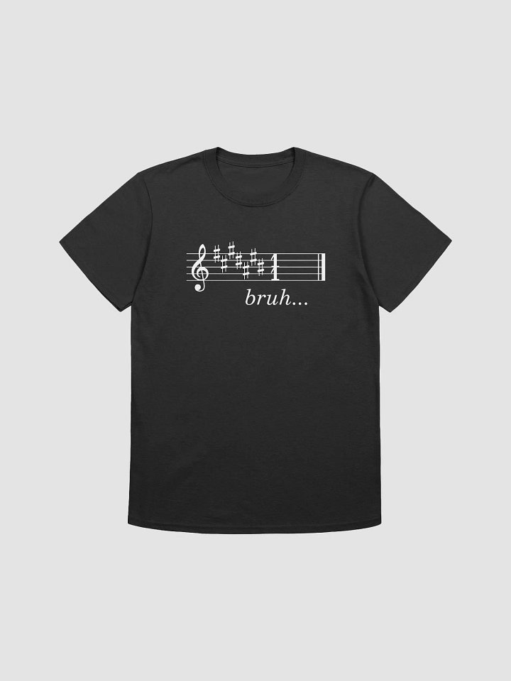 bruh... (B&W) product image (1)