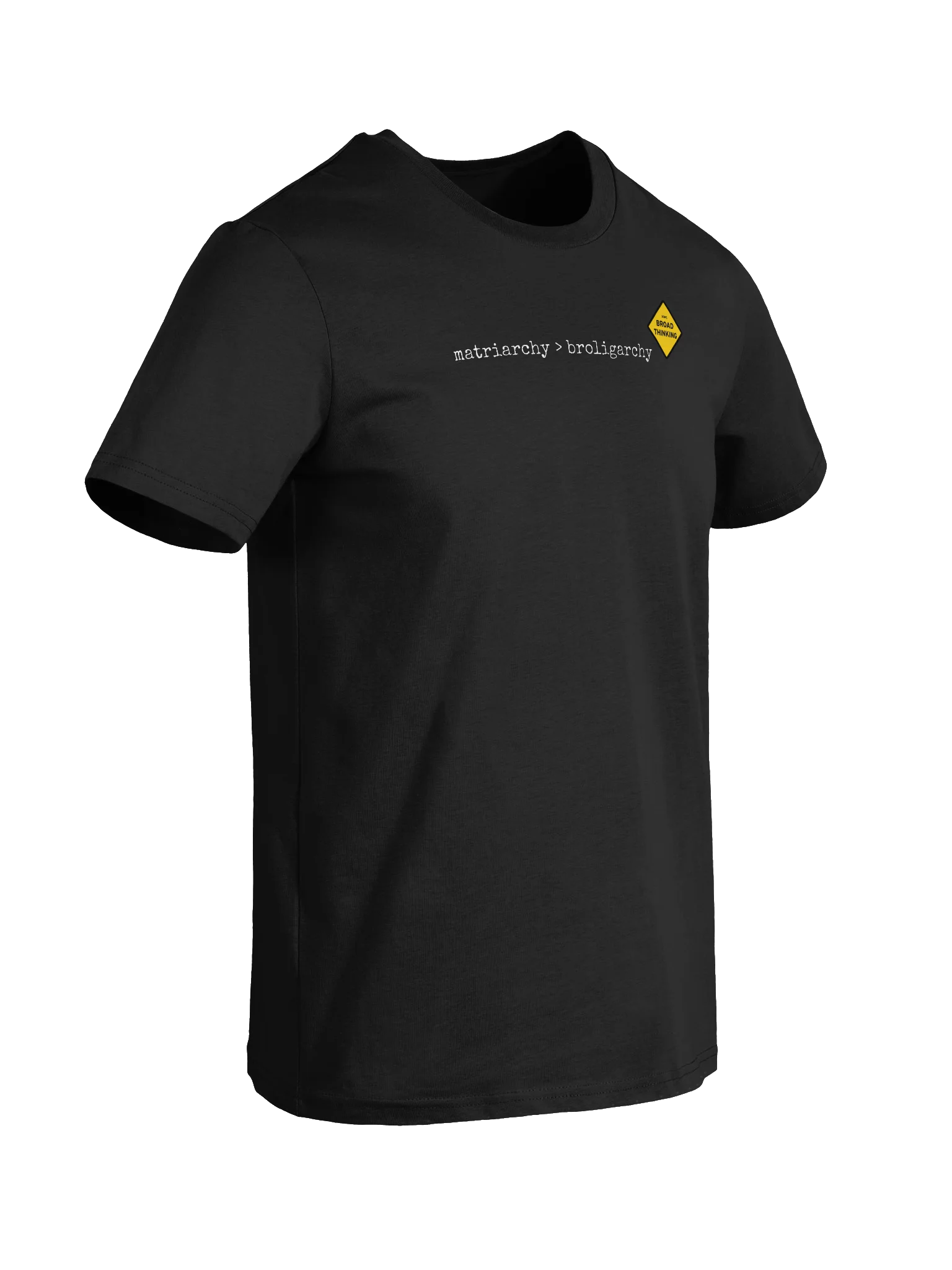 "matriarchy > broligarchy" T-Shirt product image (8)