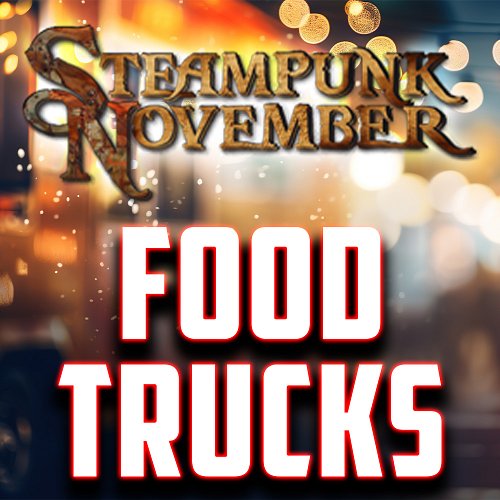 🚨 FOOOOOOOOOOD ALERT! 🚨
Get ready to feast at Steampunk November with an epic lineup of food trucks that’ll make your taste b...