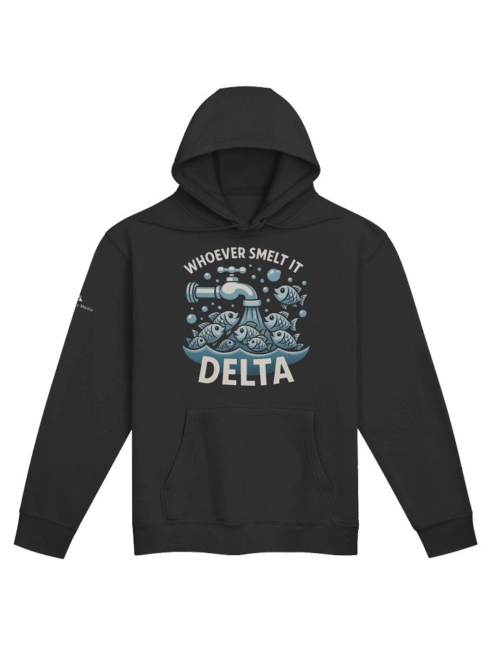 Whoever Smelt It Delta Hoodie - Black Only product image (1)