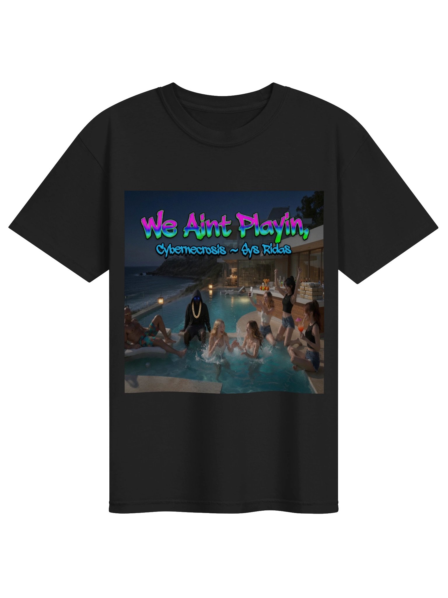 We Aint Playin ~ tee product image (1)