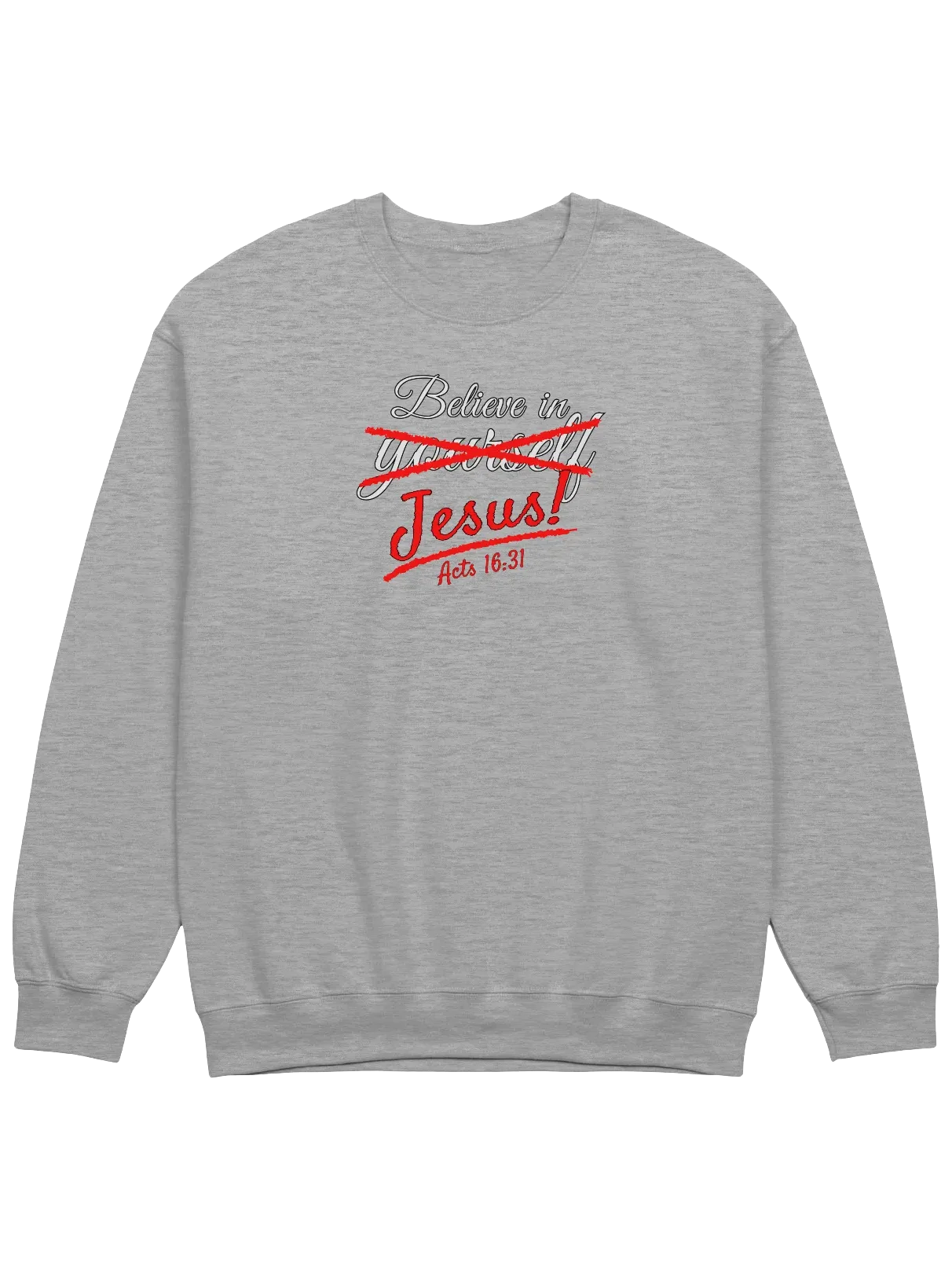 Believe in Jesus Sweatshirt product image (13)