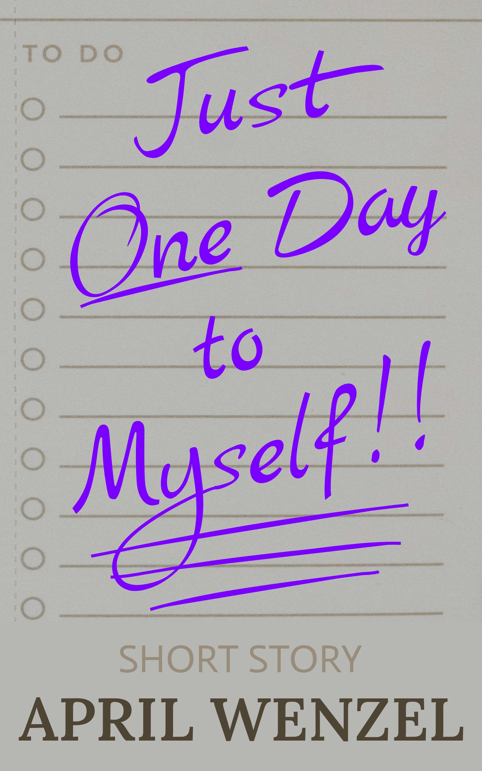 Just One Day to Myself: Short Story (eBook) product image (1)